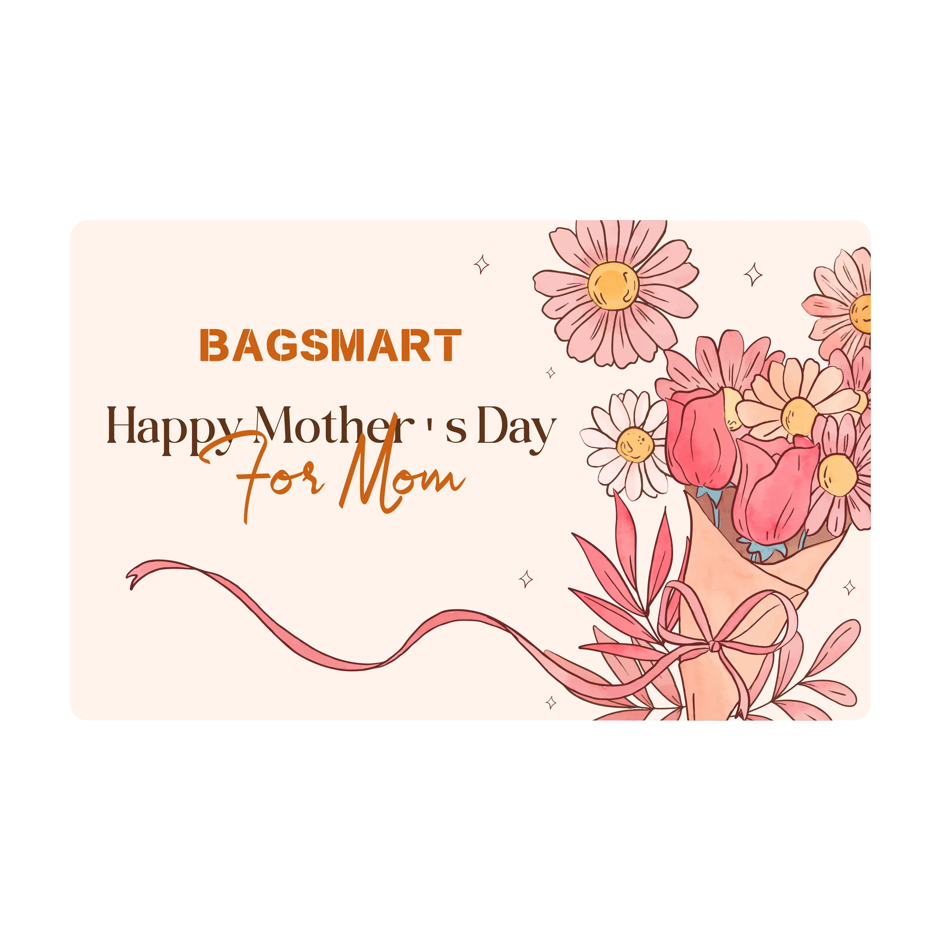 EGift CardHappy Mother's Day BAGSMART